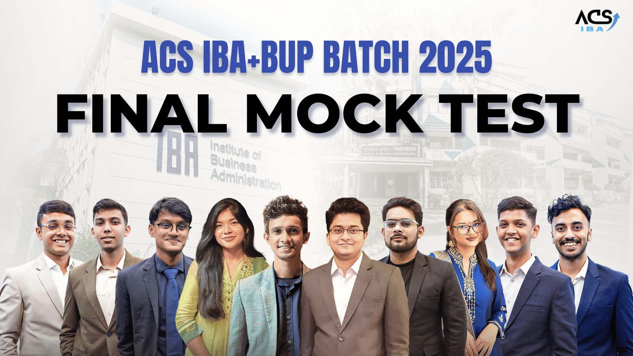 ACS IBA + BUP Mock Exam Batch 2025